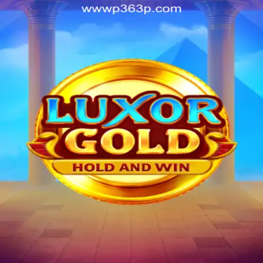 Discover the Thrills of LuxorGold on the P363P.COM Platform - Oficial Slots Brasil